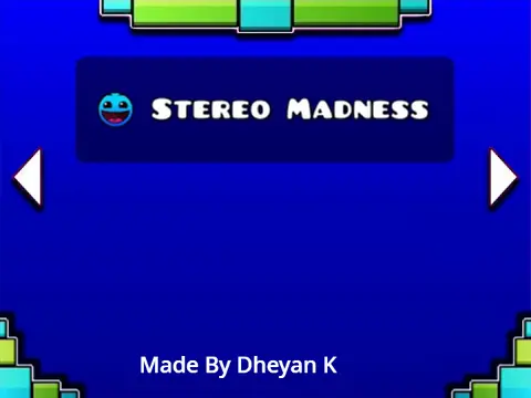 Dheyan K Geometry Dash - Fan-made geometry dash with custom community levels