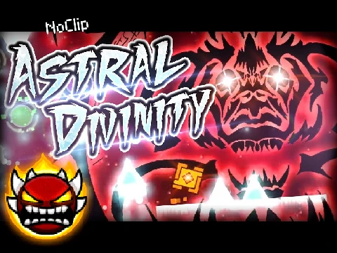 Play Geometry Dash Astral Divinity extreme demon with noclip