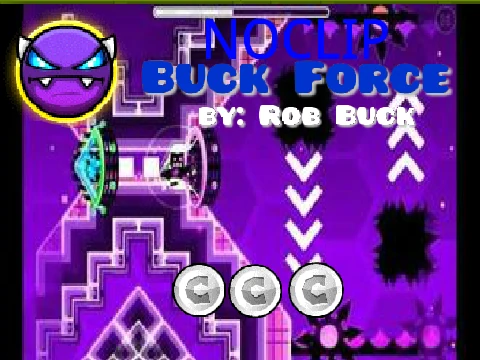 Geometry Dash Noclip Buck Force gameplay showing player passing through spikes