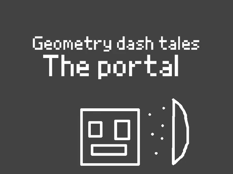 Explore portal mechanics in Geometry Dash Tales The Portal