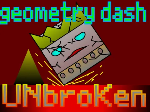 Geometry Dash Unbroken rhythm platformer game cover