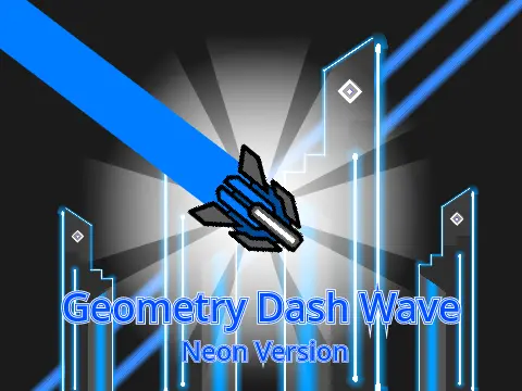 Geometry Dash Wave Neon | Neon-Themed Wave Game with Updates
