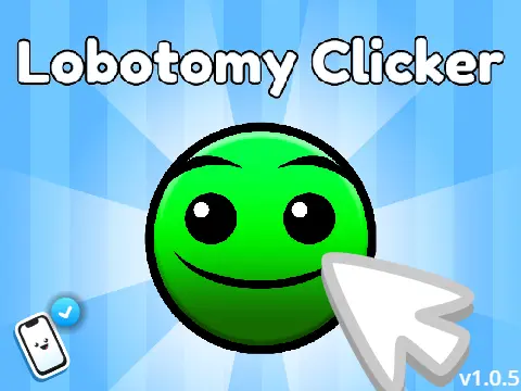 Lobotomy Clicker gameplay showing clicker interface and upgrades
