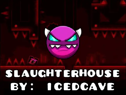 Slaughterhouse Geometry Dash extreme demon level gameplay