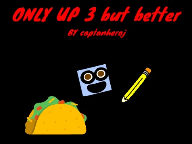 Only Up 3 but better gameplay with improved mechanics