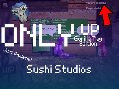 Only Up Gorilla Tag Edition