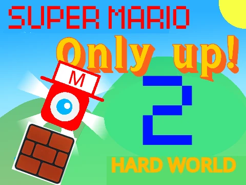 Super Mario Only Up 2 HARD WORLD game logo and cover