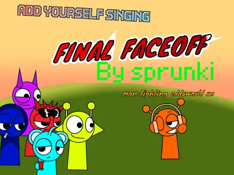 Add Yourself Singing Final Faceoff Sprunki game logo with musical Sprunki characters