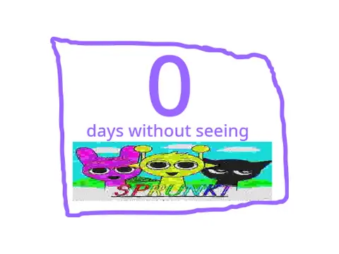 days without sprunki counter