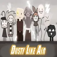 dusty like air incredibox