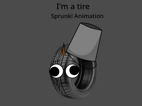 Watch the funny I'm a Tire Sprunki animation online