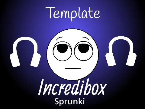 Incredibox Sprunki Template game cover showing blank canvas for custom Sprunki creation