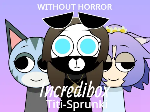 Incredibox Titi-Sprunki Without Horror Game Cover