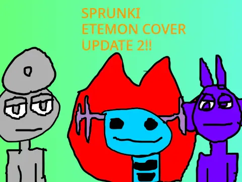 Sprunki Etemon Cover Update - A unique fan-made music game