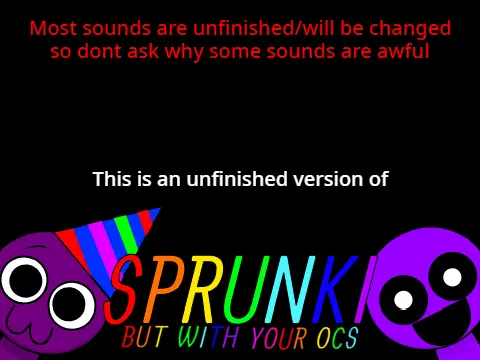 Unfinished Sprunki But With Your OCs character creation game